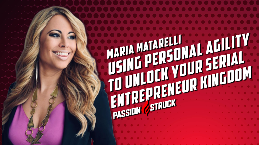 Maria Matarelli Passion Struck Podcast Album Cover