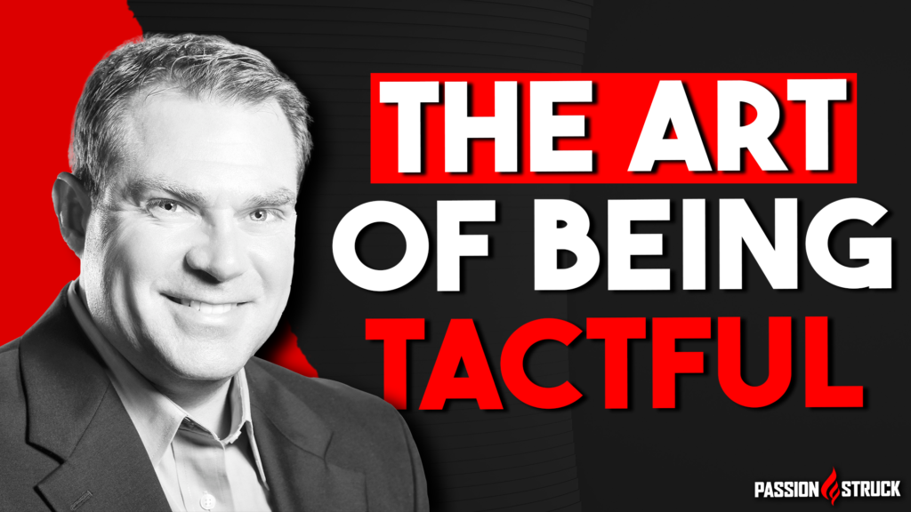 keys to being tactful in life thumbnail with John R. Miles