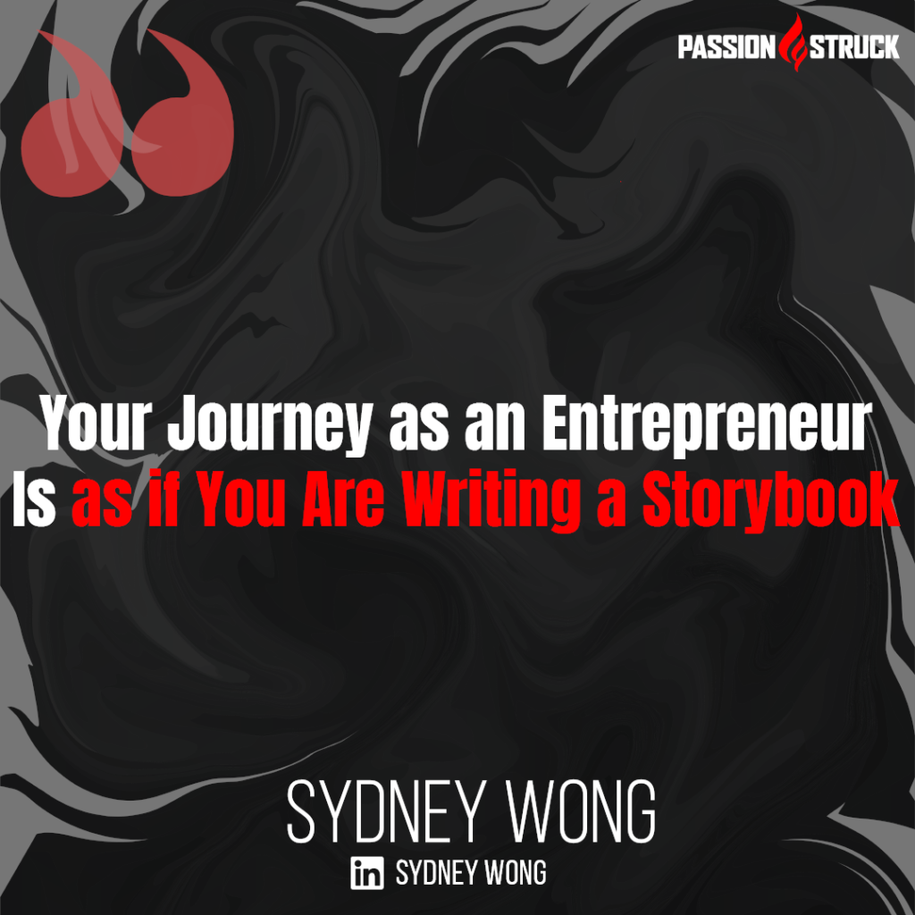 Sydney Wong Quote about Lean Startup for Passion Struck Podcast