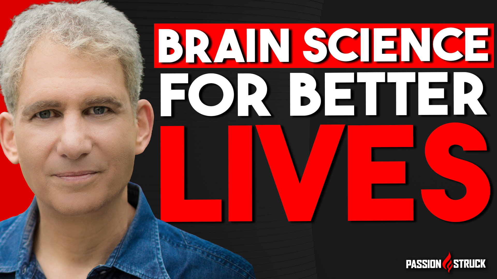 Dr. Jay Lombard On Brain Science For Better Lives