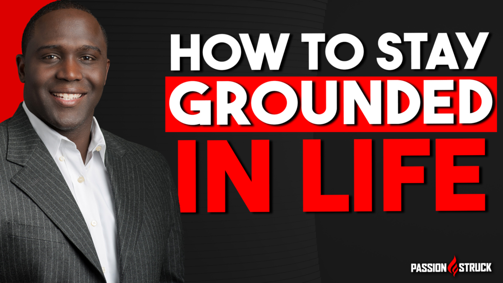 Passion Struck Podcast Thumbnail for episode 73 with Shawn Springs on How to Stay Grounded