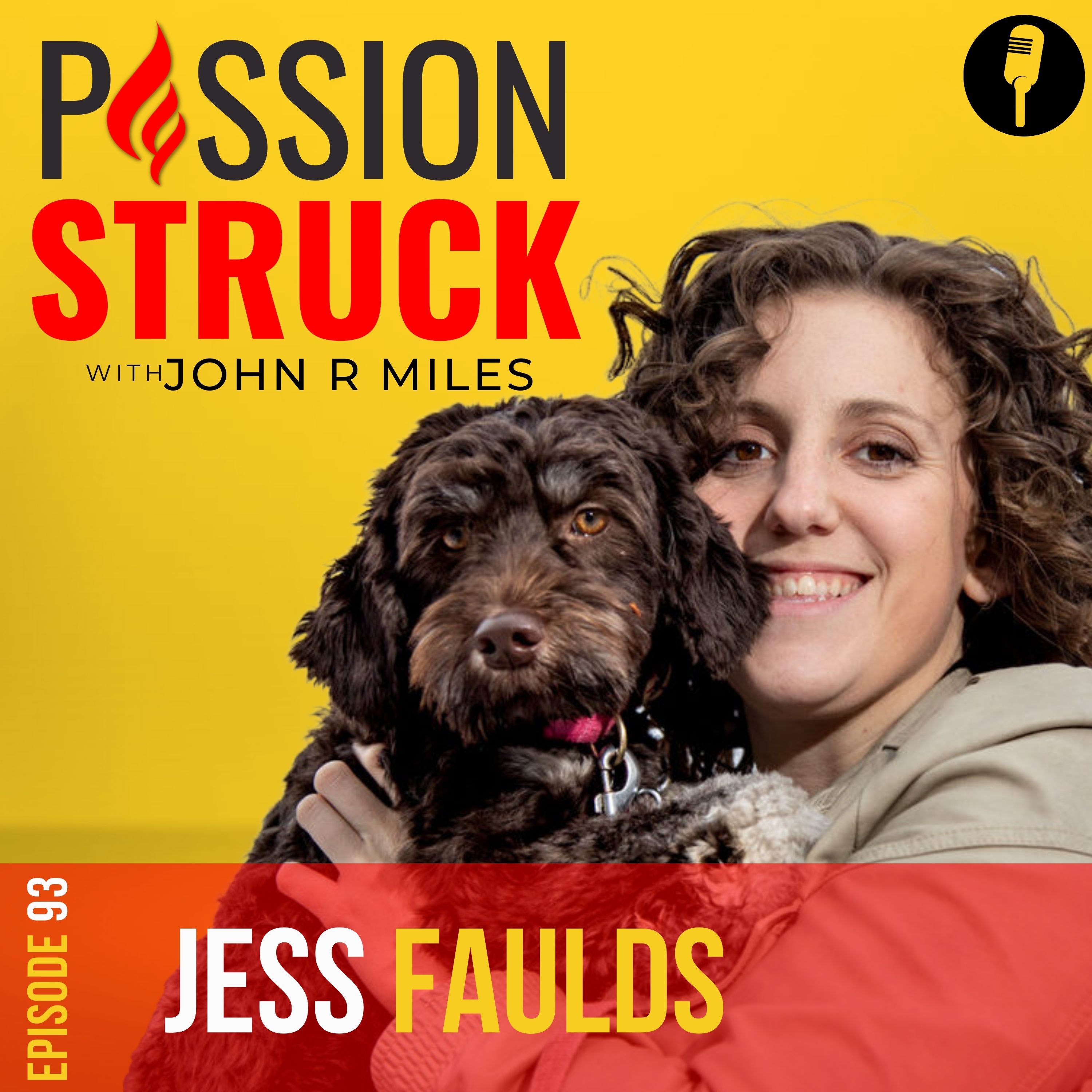 Passion Struck Podcast album cover featuring Jess Faulds about stem cell transplant