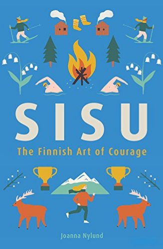 SISU The FINNISH art of courage