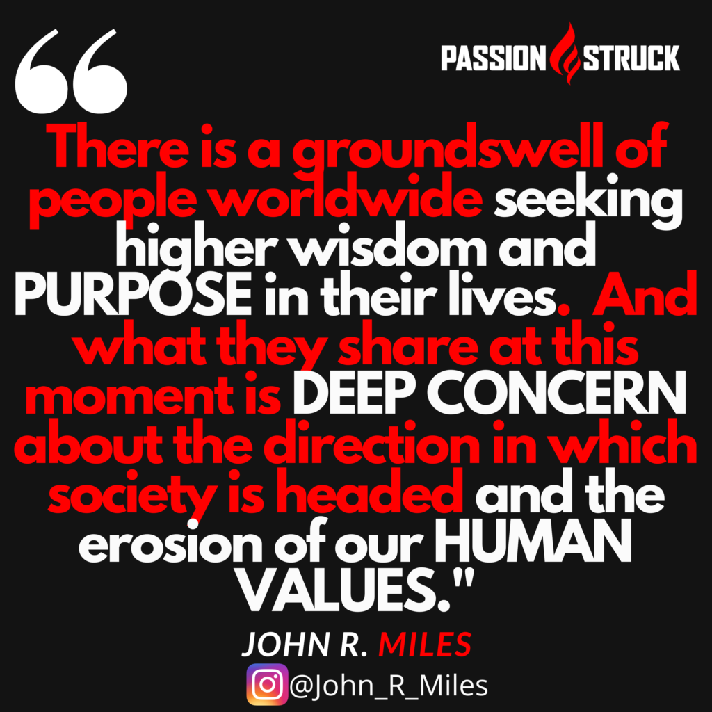 Quote by John R Miles on why society needs systems change and his master plan for passion struck.