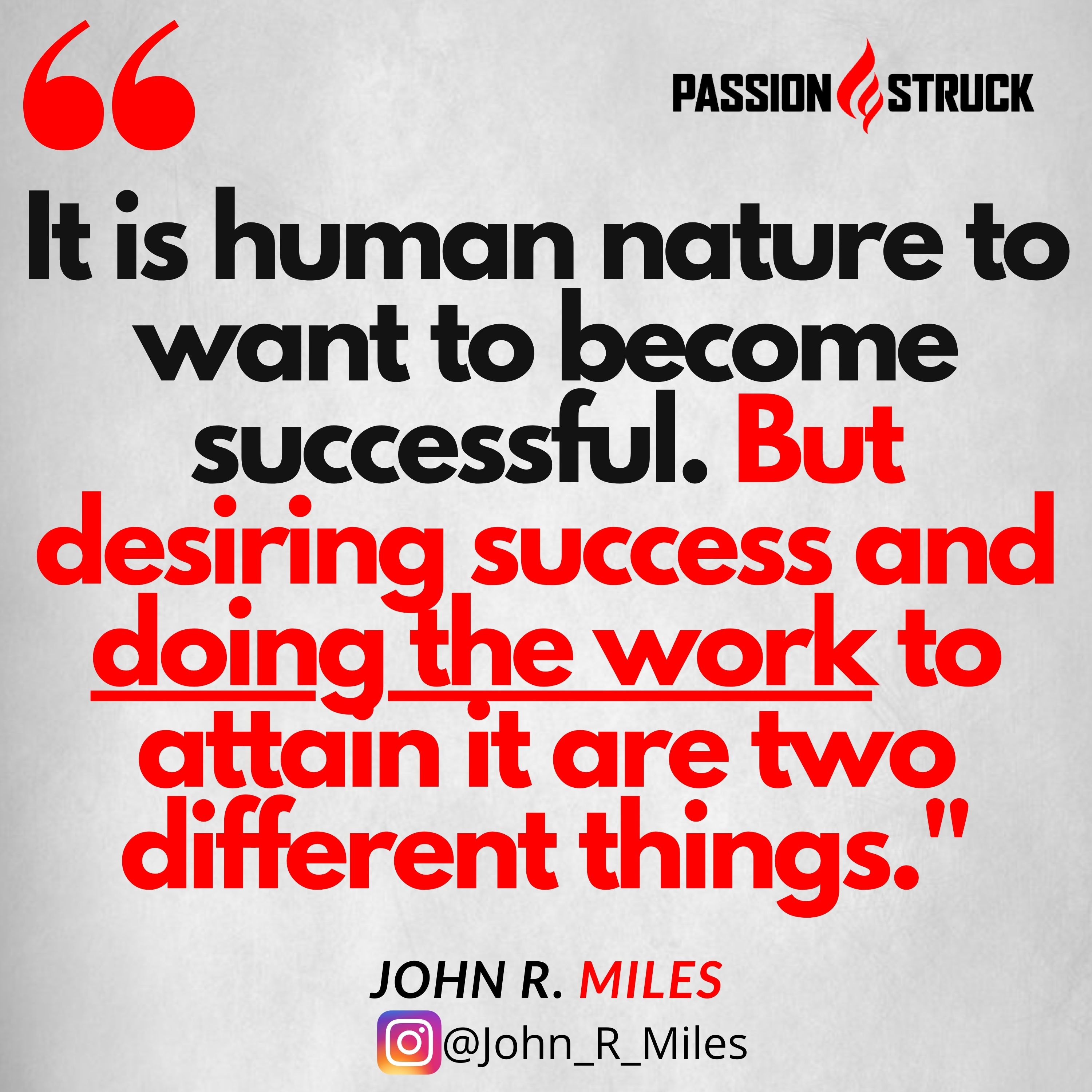 Quote by John R. Miles on enduring pain to achieve success