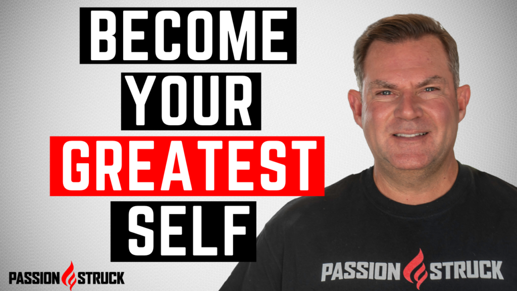 Passion Struck with John R. Miles thumbnail for becoming your greatest self