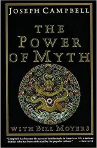The Power of Myth by Joseph Campbell