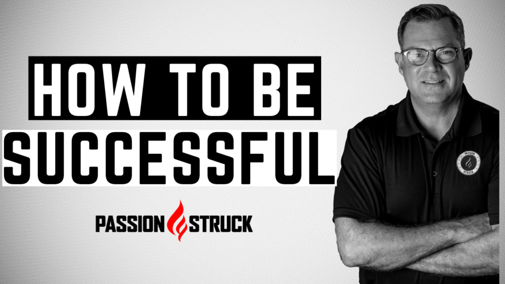 Passion Struck with John R. Miles thumbnail for episode 120 on how to be successful