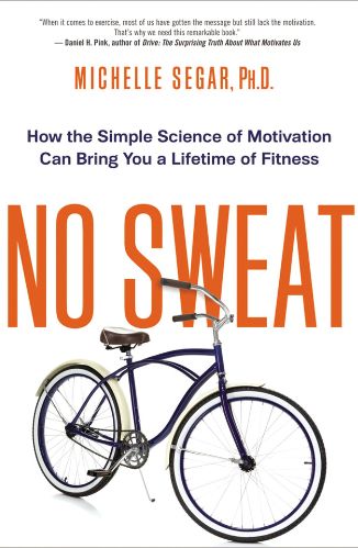 No Sweat by Dr. Michelle Segar