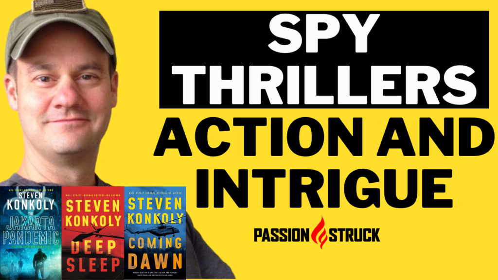 Passion Struck podcast thumbnail for episode 159 with Steven Konkoly