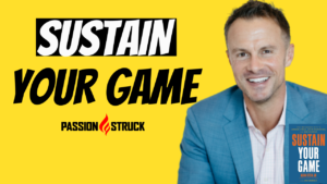 Passion Struck podcast thumbnail episode 179 featuring Alan Stein Jr. author of Sustain Your Game