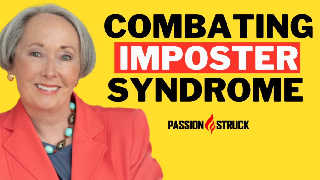 Passion Struck podcast thumbnail for episode 173 featuring Dr. Valerie Young and expert on imposter syndrome