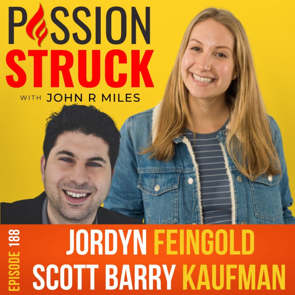 Passion Struck podcast album cover with Scott Barry Kaufman and Jordyn Feingold episode 188