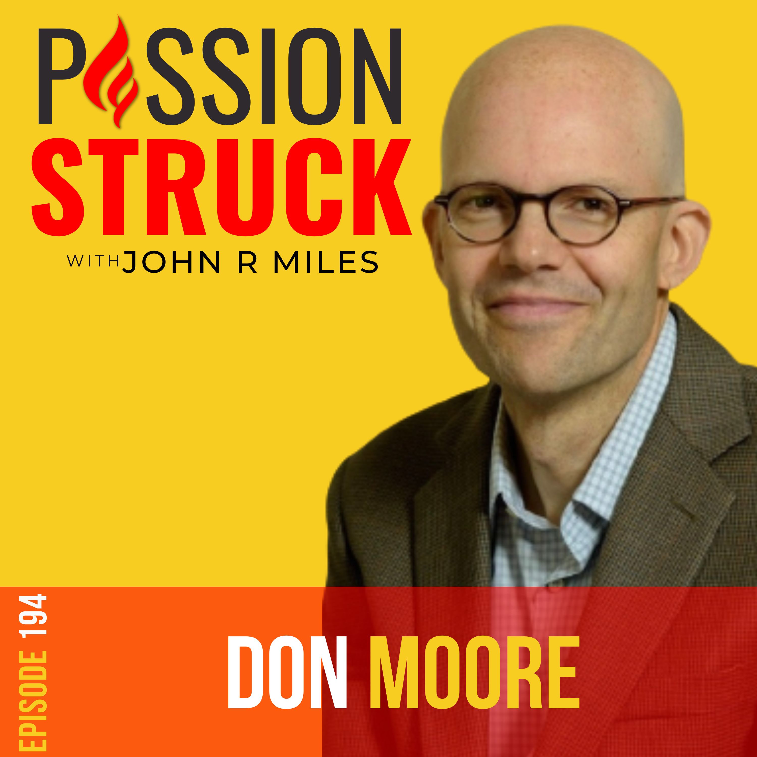 Passion Struck podcast album cover featuring Don Moore
