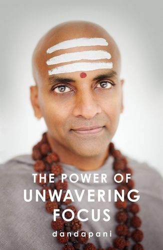 The Power of Unwavering Focus by Dandapani for the Passion Struck podcast recommended book list
