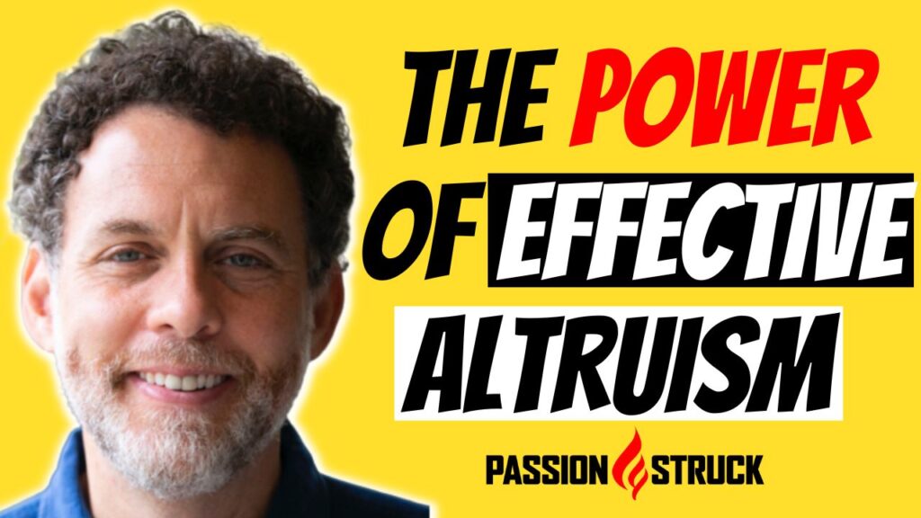 Passion Struck podcast thumbnail with Dr. Joshua Greene on effective altruism