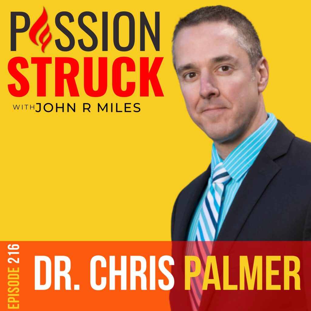 Passion Struck podcast album cover episode 216 with Dr. Chris Palmer on brain energy