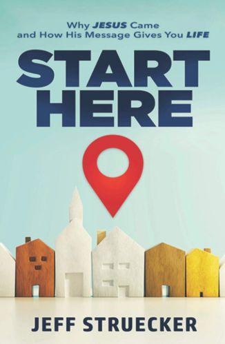 Start Here by Jeff Struecker for the passion struck podcast book list