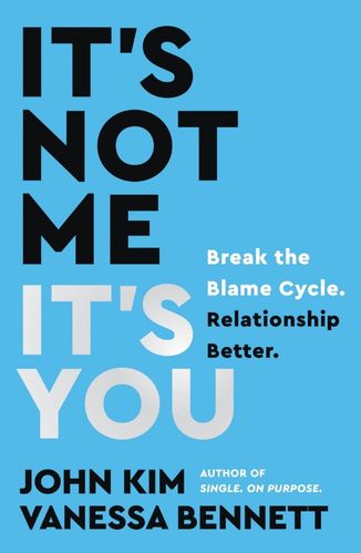 It's Not You, It's Me by John Kim and Vanessa Bennett for passion struck podcast book list