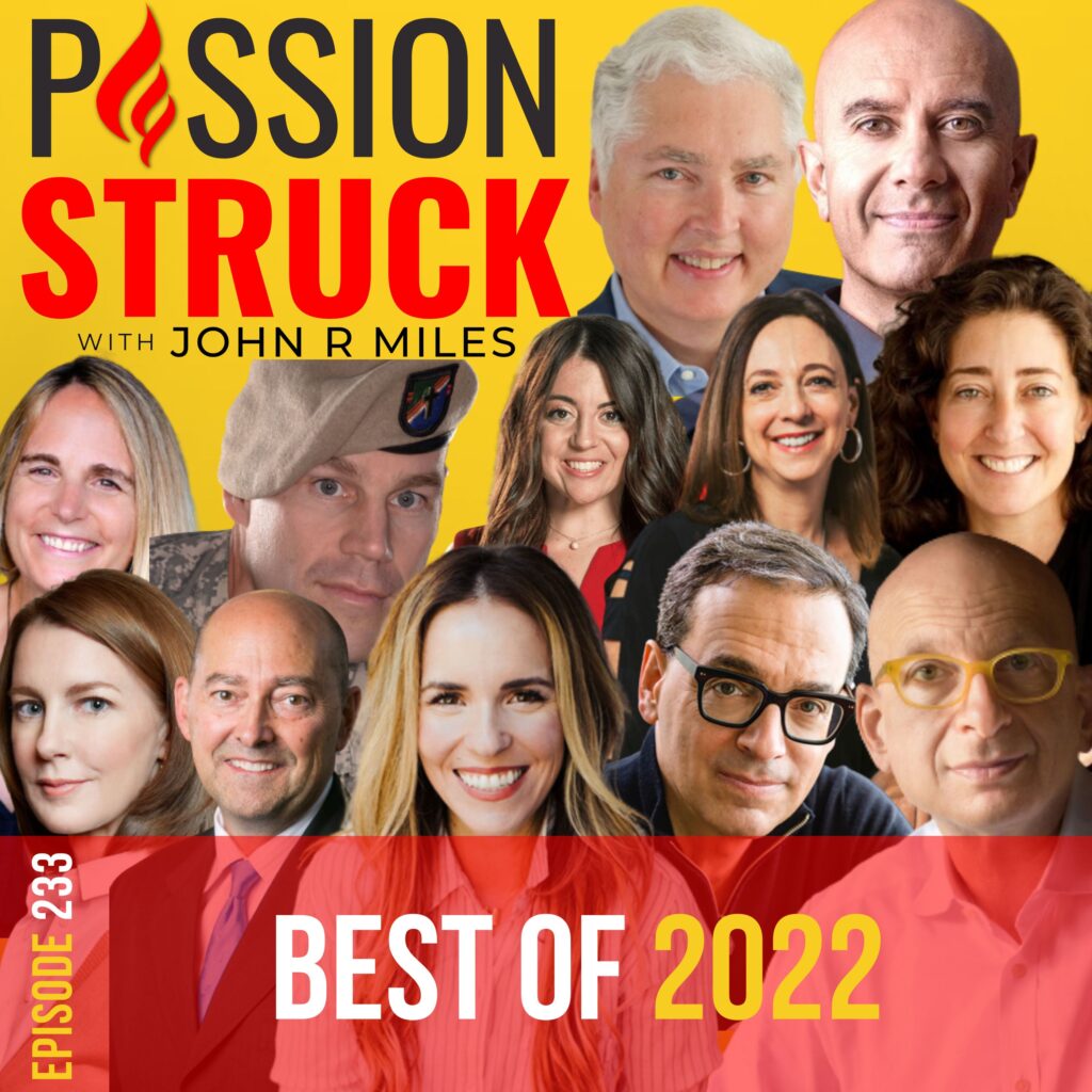 Passion Struck podcast album cover episode 233 on the power of intentional greatness best moments from 2022