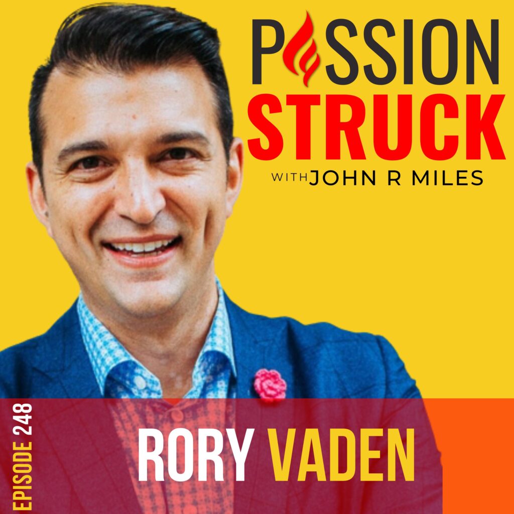 Passion Struck podcast album cover episode 248 with Rory Vaden on how to find your uniqueness