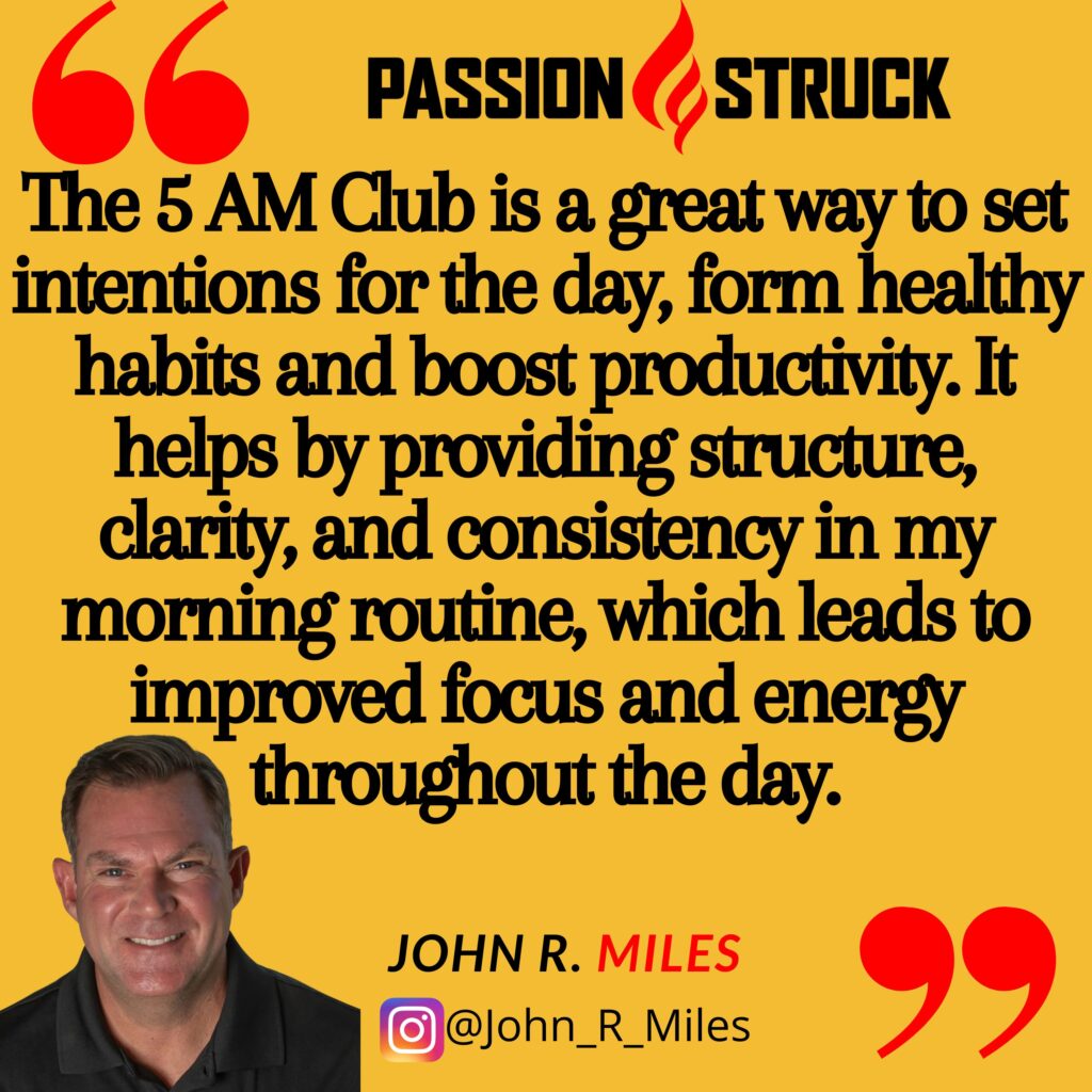 John R. Miles quote about the benefits of joining the 5 AM Club