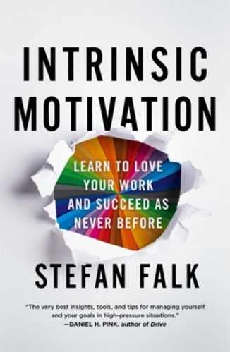 Intrinsic Motivation by Stefan Falk for the passion struck podcast recommended book list
