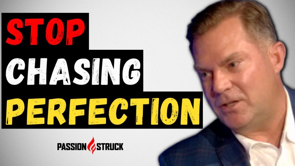 Passion Struck podcast thumbnail episode 250 on why we need to stop chasing perfection