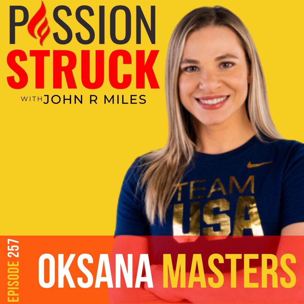 Passion Struck podcast album cover episode 257 with Paralympian Oksana Masters on her new memoir the Hard Parts