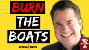 Passion Struck podcast thumbnail episode 254 with Matt Higgins