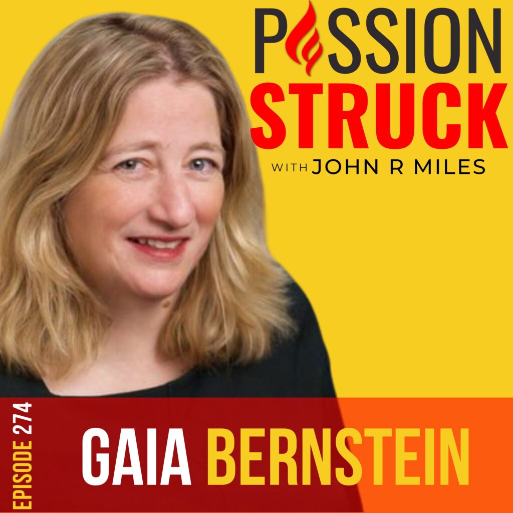 Passion Struck podcast album cover episode 274 with Gaia Bernstein on tech addiction