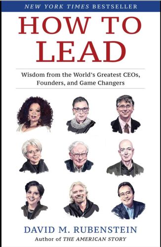 How to Lead by David Rubenstein for passion struck recommended books