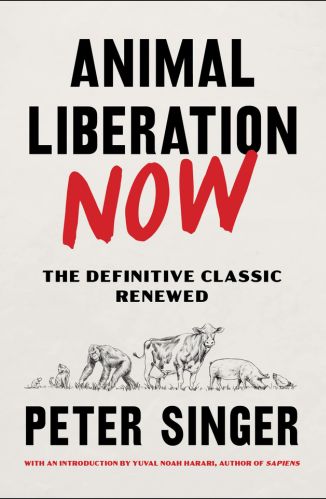 Animal Liberation Now by Peter Singer for the Passion Struck recommended books