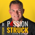 Passion Struck Podcast