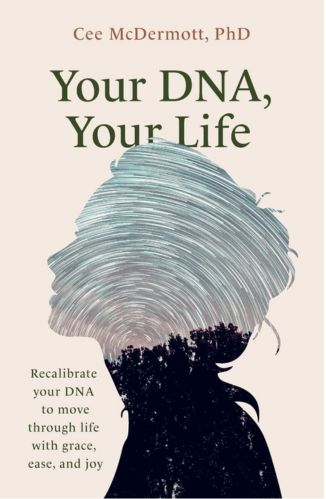Your DNA, Your Life by Cee McDermott for Passion Struck recommended books. 