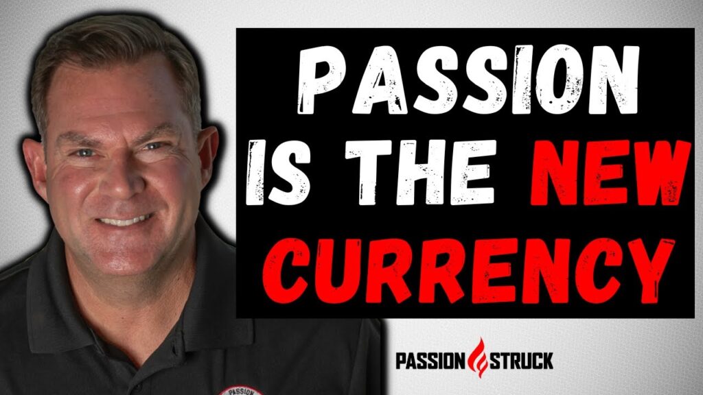 Passion Struck podcast thumbnail on the new currency of passion fueling the passion economy