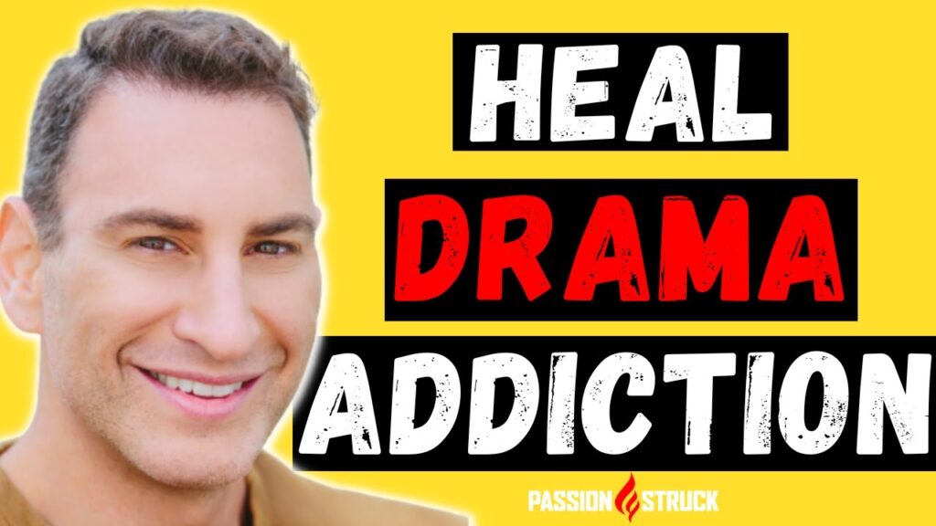 Passion Struck podcast thumbnail episode 294 with Dr. Scott Lyons on addiction to drama.