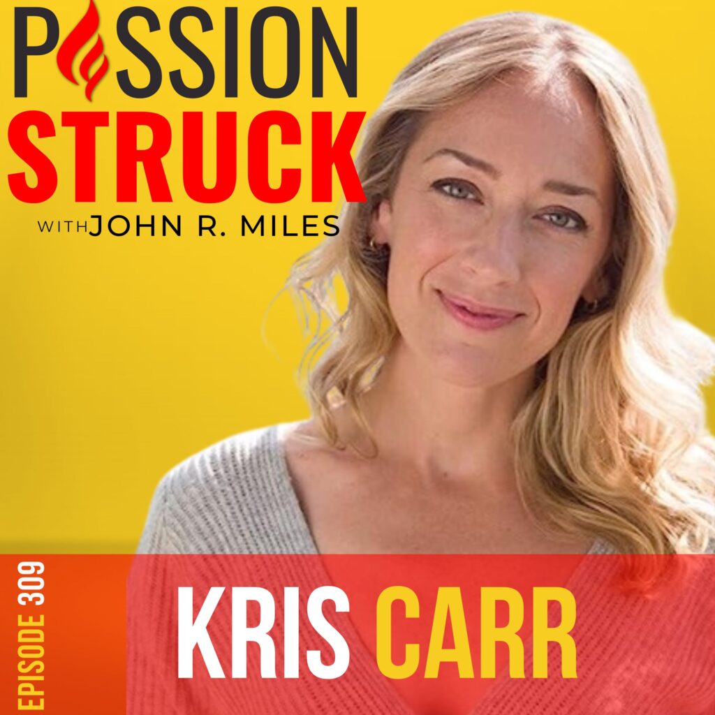 Kris Carr album cover from the Passion Struck podcast episode 309 on I'm Not a Mourning Person Braving Loss, Grief, and the Big Messy Emotions That Happen When Life Falls Apart