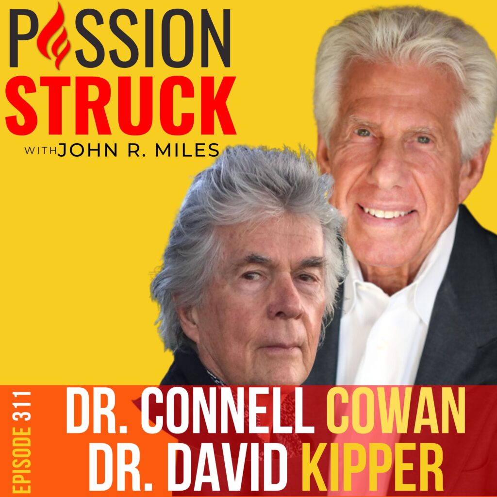Passion Struck podcast album cover episode 311 with Dr. Connell Cowan and Dr. David Kipper on their book Override.
