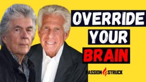 Passion Struck podcast thumbnail with Dr. Connell Cowan and Dr. David Kipper episode 311 on their book override