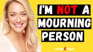 Passion struck podcast thumbnail with Kriss Carr episode 309 on her book I'm Not a Mourning Person