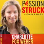 Passion Struck Podcast