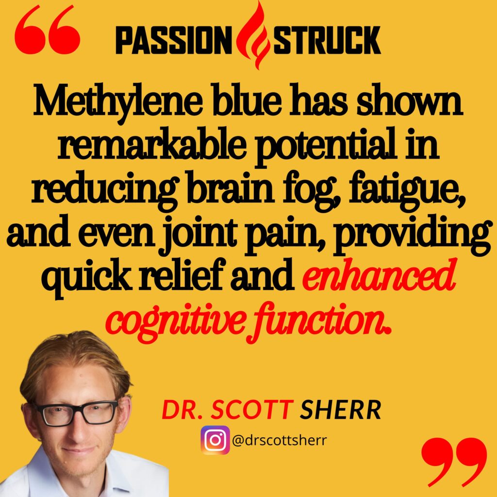 Scott Sherr quote on methylene blue provides enhanced cognitive function.