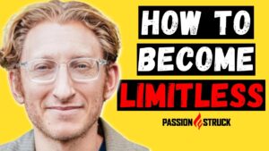 Passion Struck podcast thumbnail with Dr. Scott Sherr on how to become limitless through the use of nootropics and methylene blue.