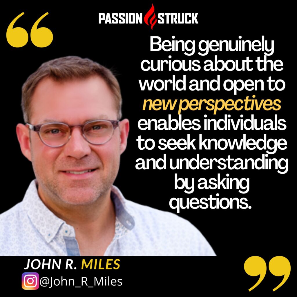 John R. Miles quote on how to master the art of asking questions