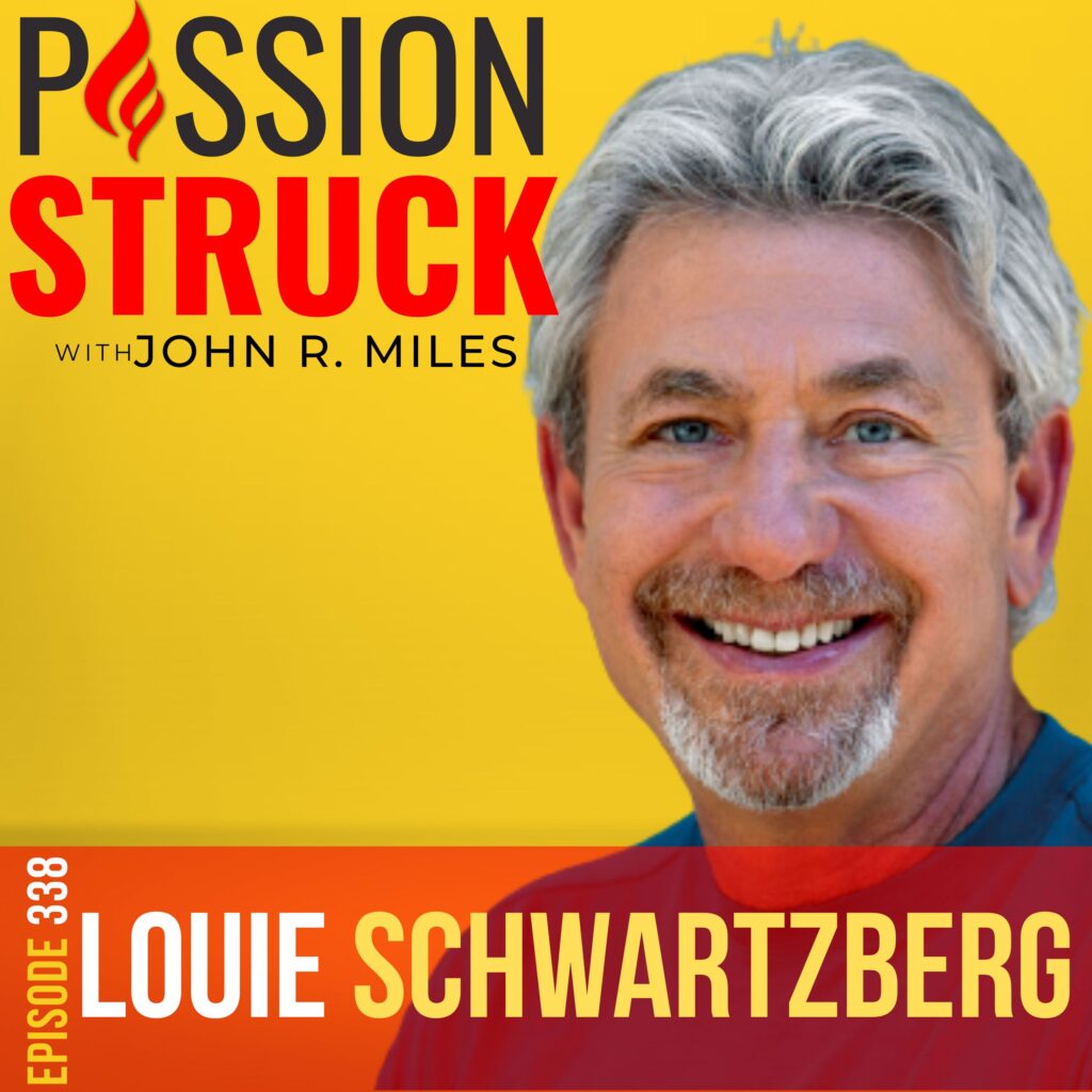 Passion Struck album cover episode 338 with Louie Schwartzberg on the journey of gratitude