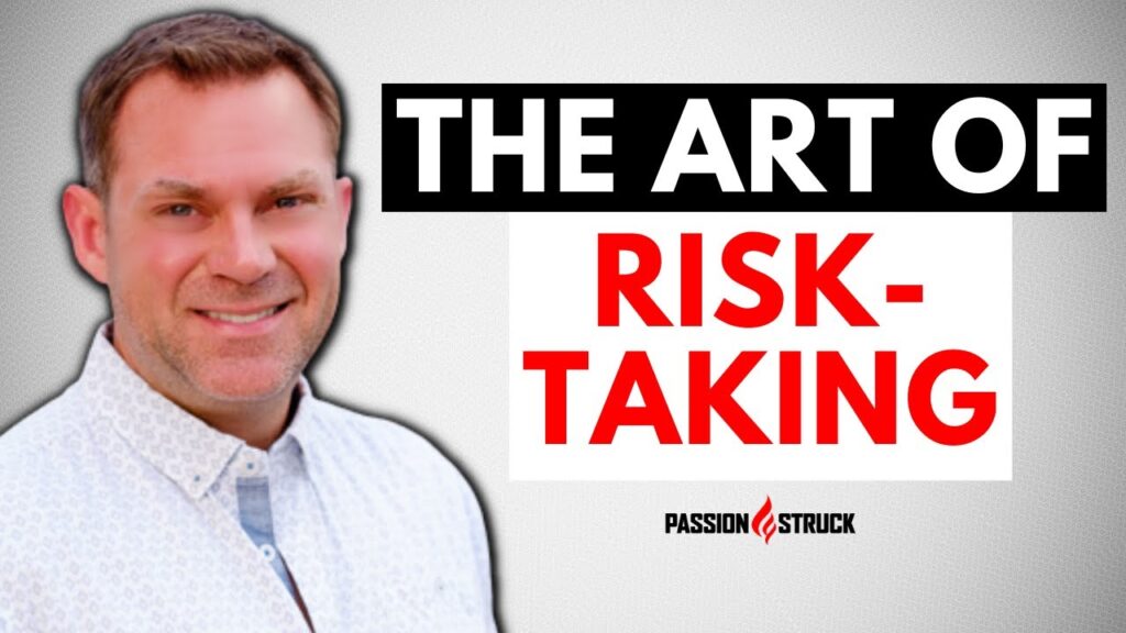 Passion Struck podcast thumbnail episode 331 on the 6 key steps to bold risk-taking