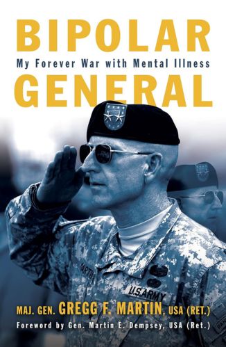 Bipolar General by Maj. Gen. Gregg F. Martin for the Passion Struck recommended book list