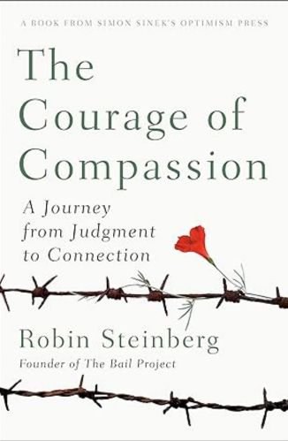 The Courage of Compassion by Robing Steinberg for the Passion Struck recommended book list
