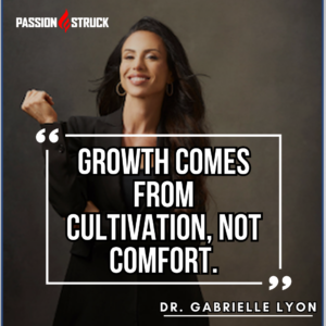 Dr. Gabrielle Lyon, author of Forever Strong, for The Passion Struck podcast with John R. Miles